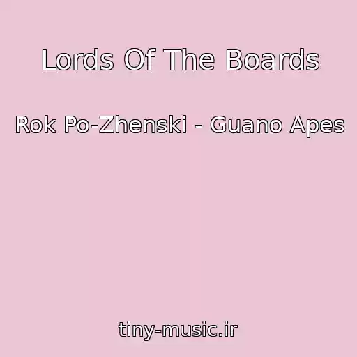 کاور آهنگ Lords Of The Boards از Rok Po-Zhenski - Guano Apes