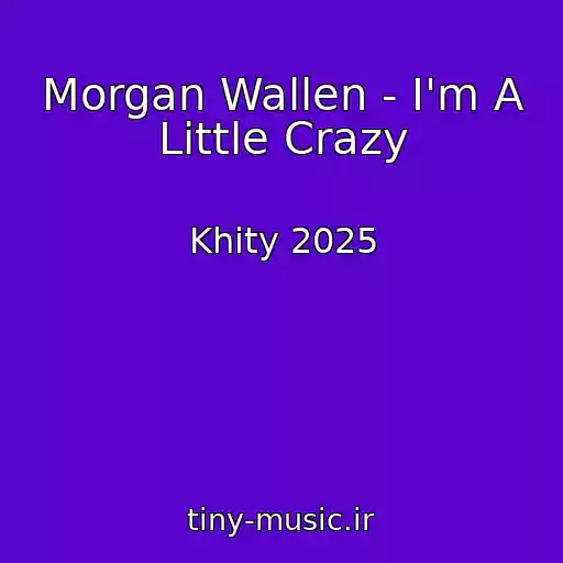 کاور آهنگ Morgan Wallen - I'm A Little Crazy از Khity 2025