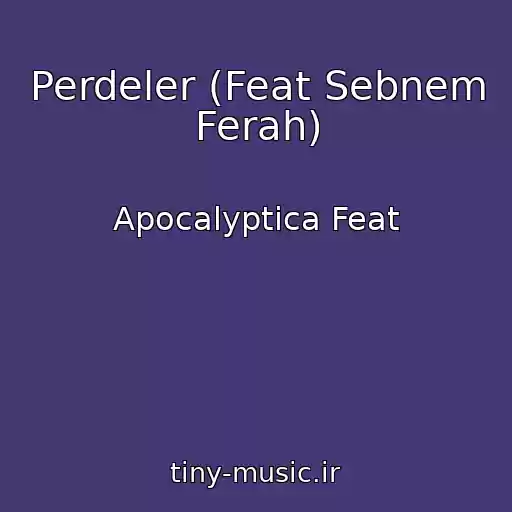 کاور آهنگ Perdeler (Feat Sebnem Ferah) از Apocalyptica Feat
