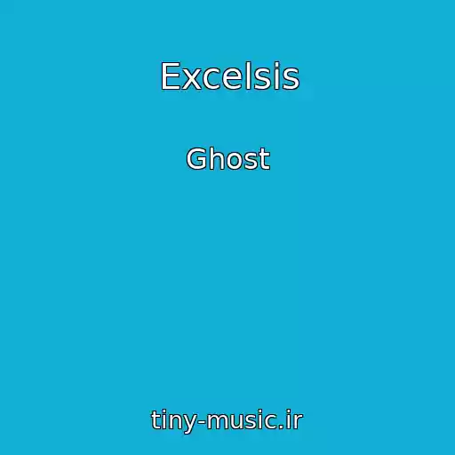 کاور آهنگ Excelsis از Ghost