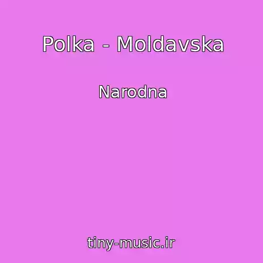 کاور آهنگ Polka - Moldavska از Narodna