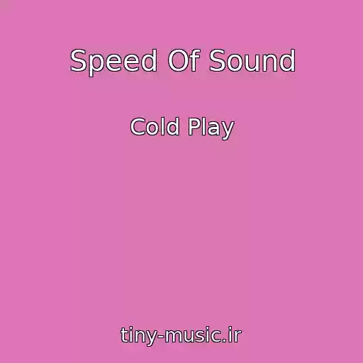 کاور آهنگ Speed Of Sound از Cold Play