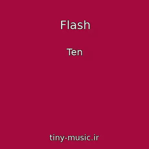 کاور آهنگ Flash از Ten