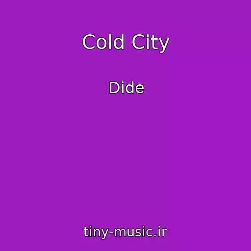 کاور آهنگ Cold City از Dide