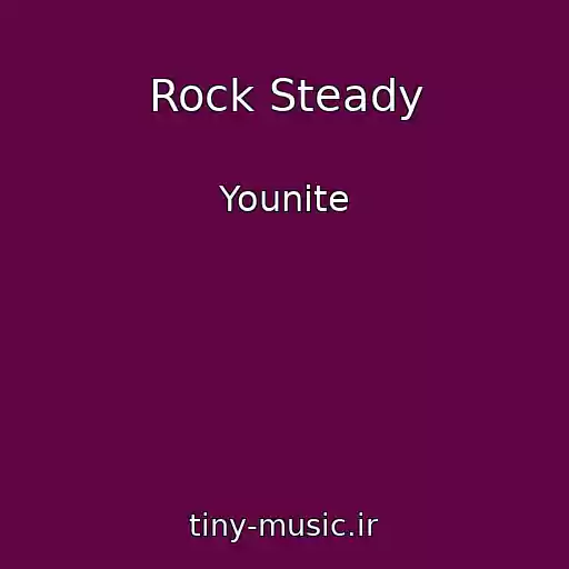 کاور آهنگ Rock Steady از Younite