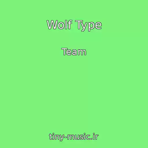 کاور آهنگ Wolf Type از Team