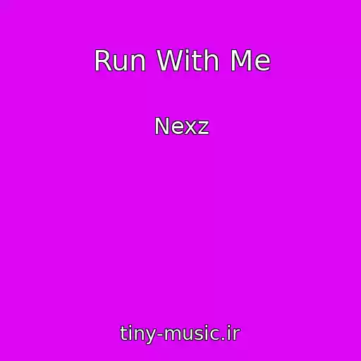 کاور آهنگ Run With Me از Nexz