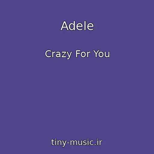 کاور آهنگ Adele از Crazy For You