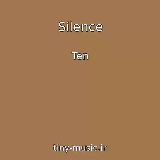 کاور آهنگ Silence از Ten