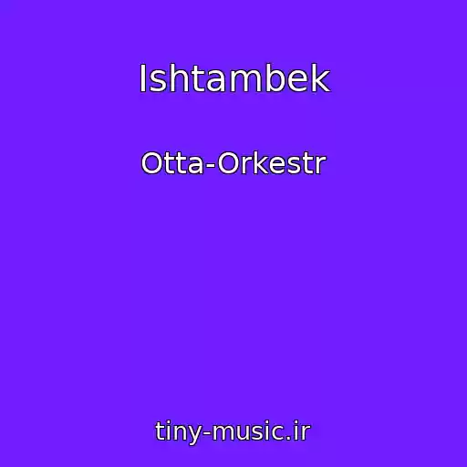 کاور آهنگ Ishtambek از Otta-Orkestr