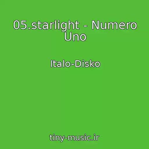 کاور آهنگ 05.starlight - Numero Uno از Italo-Disko