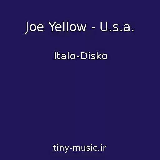 کاور آهنگ Joe Yellow - U.s.a. از Italo-Disko