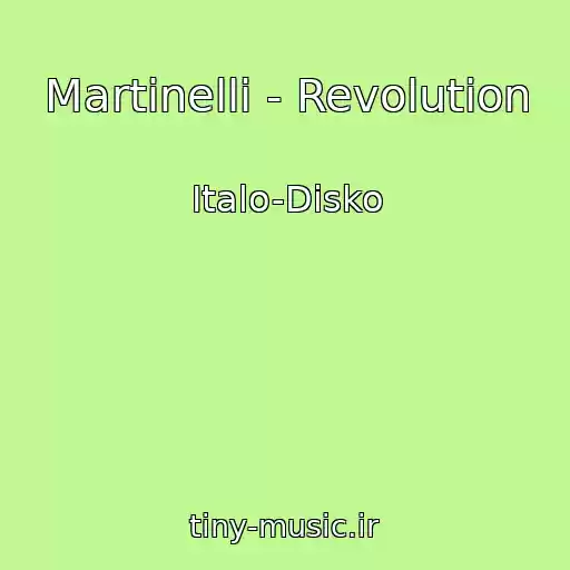 کاور آهنگ Martinelli - Revolution از Italo-Disko