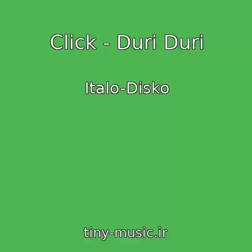 کاور آهنگ Click - Duri Duri از Italo-Disko