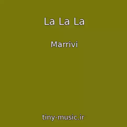 کاور آهنگ La La La از Marrivi