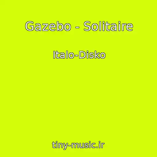 کاور آهنگ Gazebo - Solitaire از Italo-Disko
