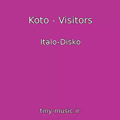 کاور آهنگ Koto - Visitors از Italo-Disko