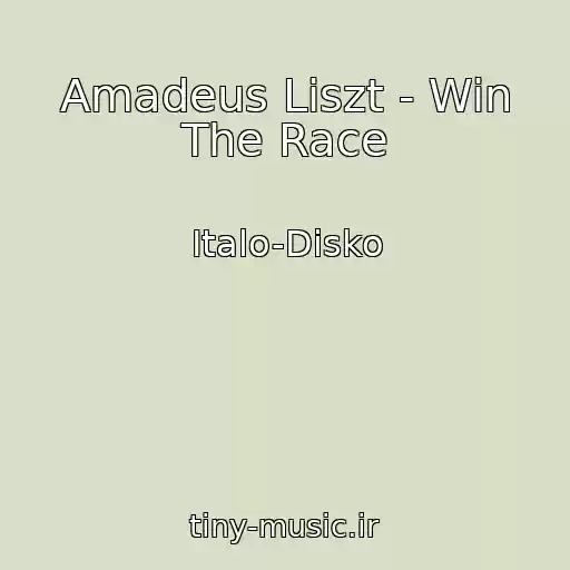 کاور آهنگ Amadeus Liszt - Win The Race از Italo-Disko