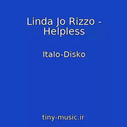 کاور آهنگ Linda Jo Rizzo - Helpless از Italo-Disko