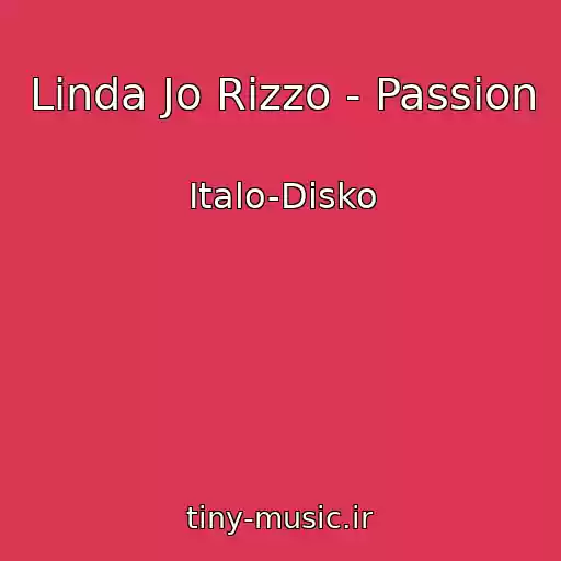 کاور آهنگ Linda Jo Rizzo - Passion از Italo-Disko