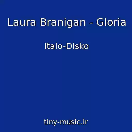 کاور آهنگ Laura Branigan - Gloria از Italo-Disko