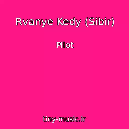 کاور آهنگ Rvanye Kedy (Sibir) از Pilot
