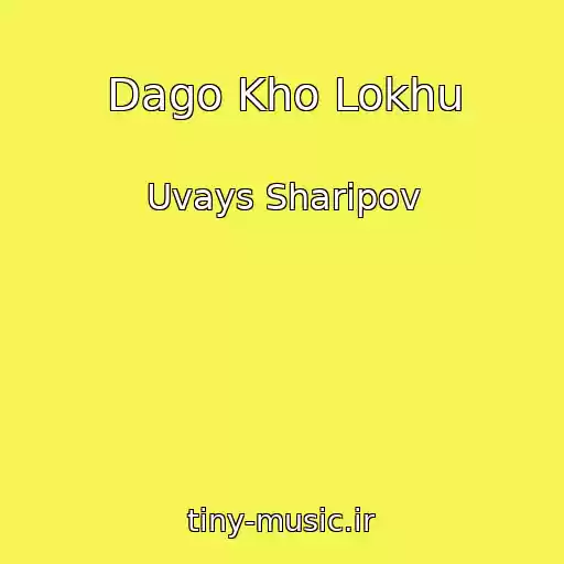 کاور آهنگ Dago Kho Lokhu از Uvays Sharipov