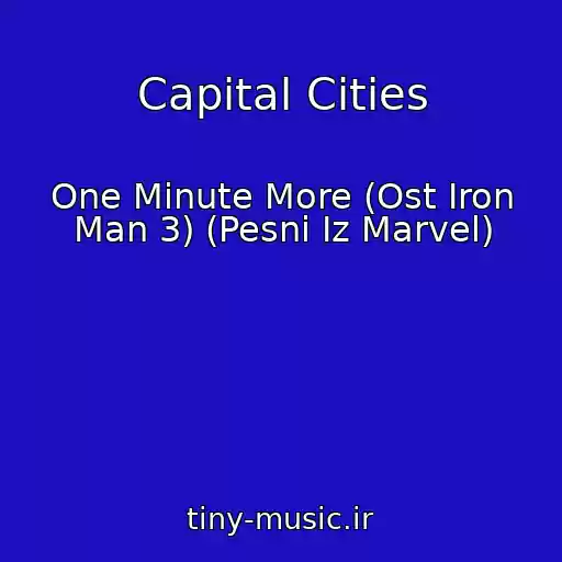 کاور آهنگ Capital Cities از One Minute More (Ost Iron Man 3) (Pesni Iz Marvel)