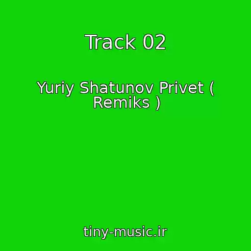 کاور آهنگ Track 02 از Yuriy Shatunov Privet ( Remiks )