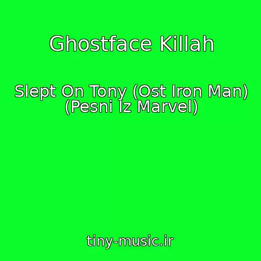 کاور آهنگ Ghostface Killah از Slept On Tony (Ost Iron Man) (Pesni Iz Marvel)