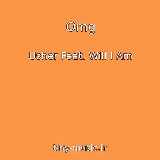 کاور آهنگ Omg از Usher Feat. Will I Am