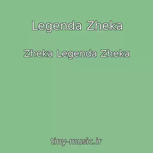 کاور آهنگ Legenda Zheka از Zheka Legenda Zheka