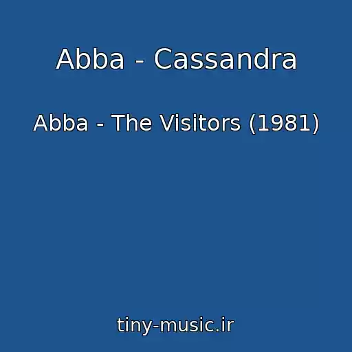 کاور آهنگ Abba - Cassandra از Abba - The Visitors (1981)