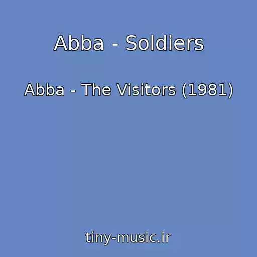 کاور آهنگ Abba - Soldiers از Abba - The Visitors (1981)
