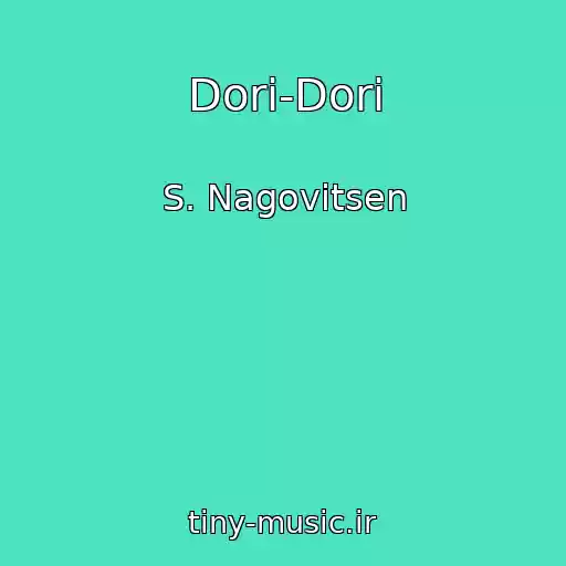 کاور آهنگ Dori-Dori از S. Nagovitsen