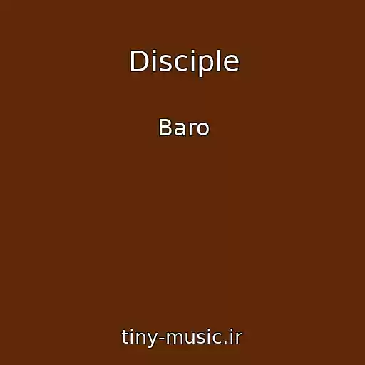 کاور آهنگ Disciple از Baro
