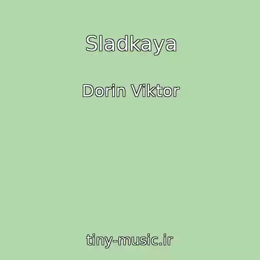 کاور آهنگ Sladkaya از Dorin Viktor