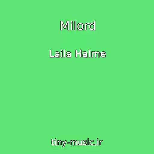 کاور آهنگ Milord از Laila Halme