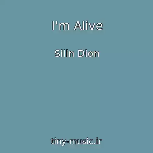 کاور آهنگ I'm Alive از Silin Dion