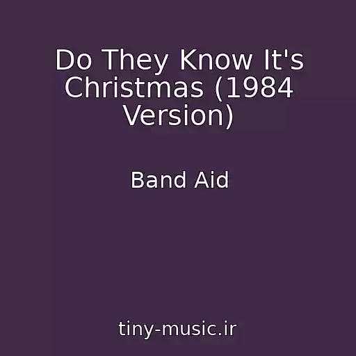 کاور آهنگ Do They Know It's Christmas (1984 Version) از Band Aid