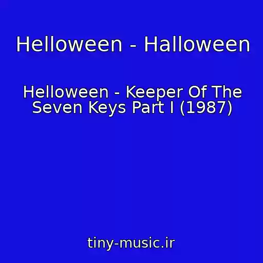 کاور آهنگ Helloween - Halloween از Helloween - Keeper Of The Seven Keys Part I (1987)