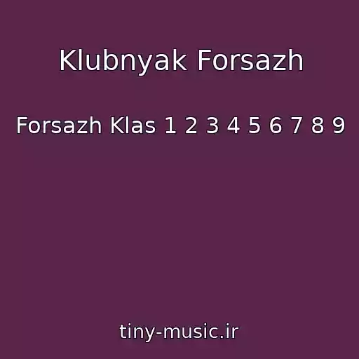 کاور آهنگ Klubnyak Forsazh از Forsazh Klas 1 2 3 4 5 6 7 8 9