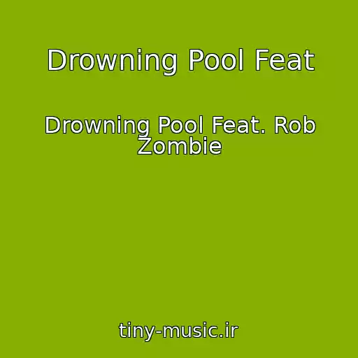 کاور آهنگ Drowning Pool Feat از Drowning Pool Feat. Rob Zombie
