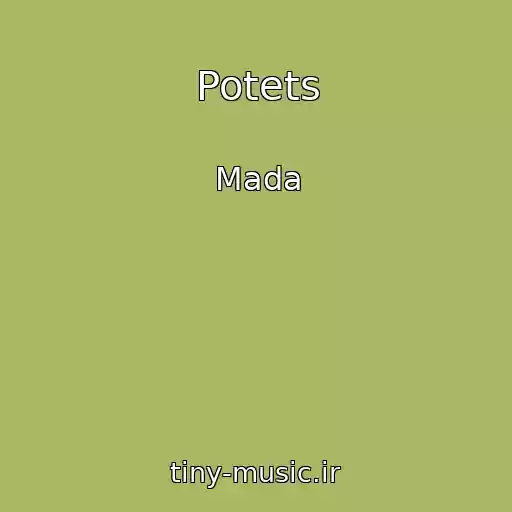 کاور آهنگ Potets از Mada