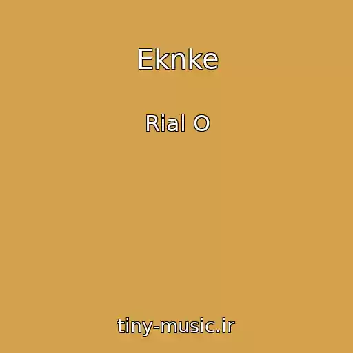 کاور آهنگ Eknke از Rial O