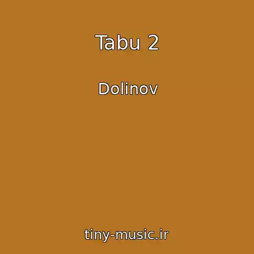 کاور آهنگ Tabu 2 از Dolinov