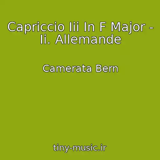کاور آهنگ Capriccio Iii In F Major - Ii. Allemande از Camerata Bern
