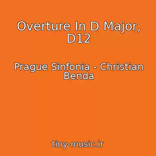 کاور آهنگ Overture In D Major, D12 از Prague Sinfonia - Christian Benda