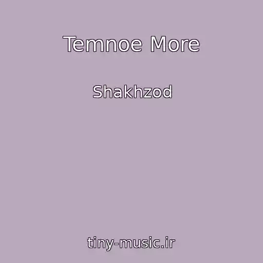 کاور آهنگ Temnoe More از Shakhzod