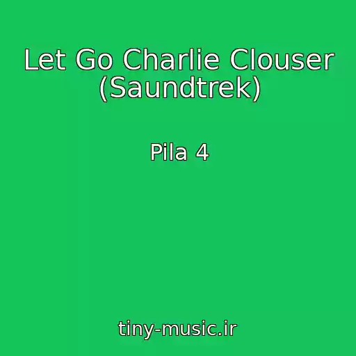 کاور آهنگ Let Go Charlie Clouser (Saundtrek) از Pila 4